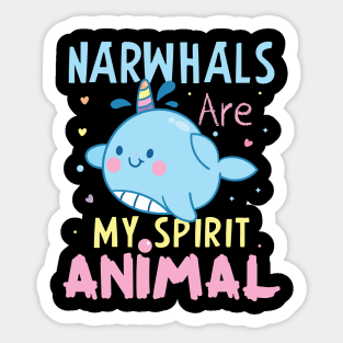 Narwhlas Are My Favorite Animals Gift Narwhals Lovers Gift Sticker